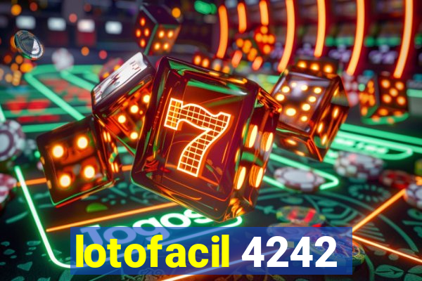 lotofacil 4242